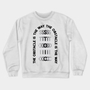 Stoics quote Crewneck Sweatshirt